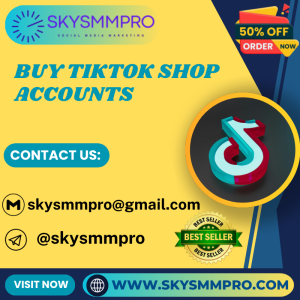 Buy TikTok shop accounts
